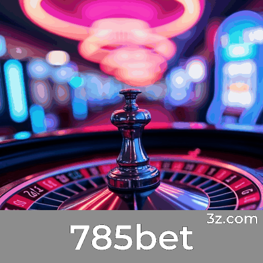 785bet Bônus: Estratégias Inteligentes para Maximizá-los